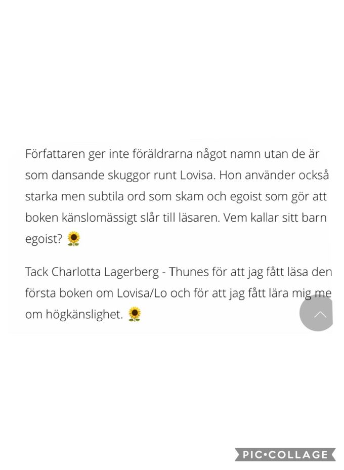 ...som dansande skuggor runt Lovisa